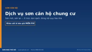Thi công sơn nội thất căn hộ chung cư trọn gói