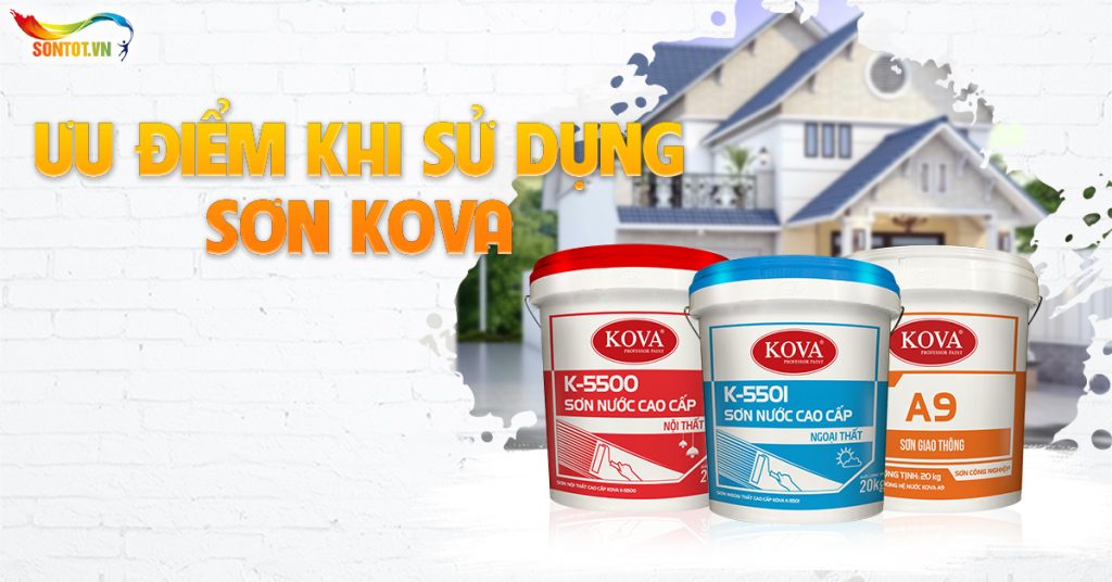 Ưu điểm của sơn Kova